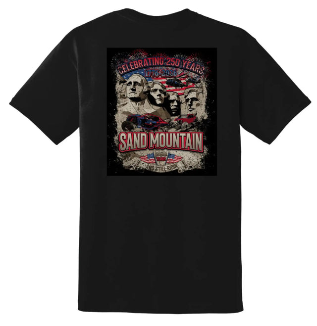 250 YEARS OF FREEDOM — STILL RIDIN’ TEE