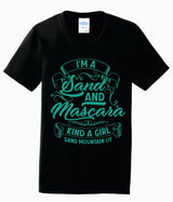 Sand and Mascara Kind of Girl Tee