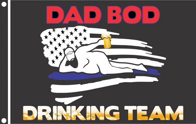Dad Bod Drinking Team Flag